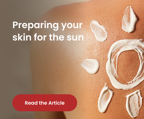 Preparing your skin for the sun.